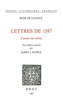 Lettres de 1587 : l’année des Reîtres