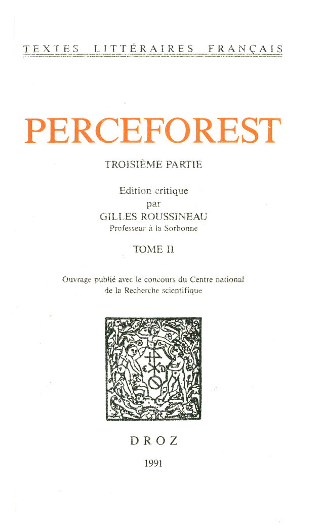 Le Roman de Perceforest. Troisième partie, tome II -  - Librairie Droz