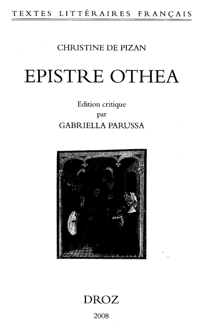 L'Epistre Othea - Christine de Pisan - Librairie Droz