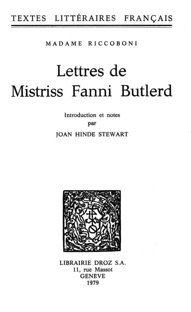 Lettres de Mistriss Fanni Butlerd - Marie-Jeanne Riccoboni - Librairie Droz