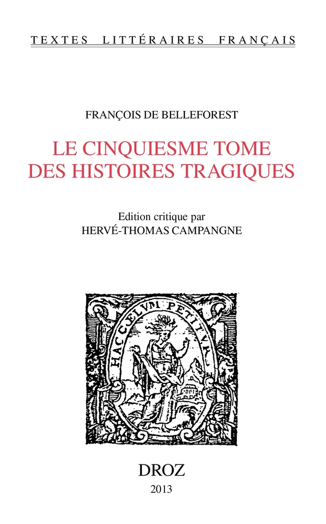 Le Cinquiesme Tome des Histoires Tragiques - François de Belleforest - Librairie Droz