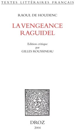 La Vengeance Raguidel. Seconde édition revue et corrigée