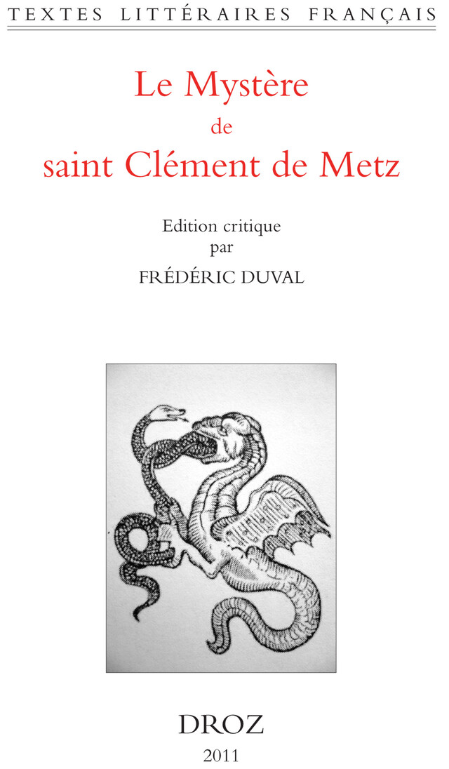 Le Mystère de saint Clément de Metz -  - Librairie Droz
