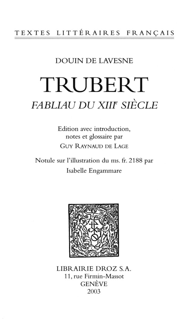 Trubert - Douin de Lavesne, Isabelle Engammare - Librairie Droz