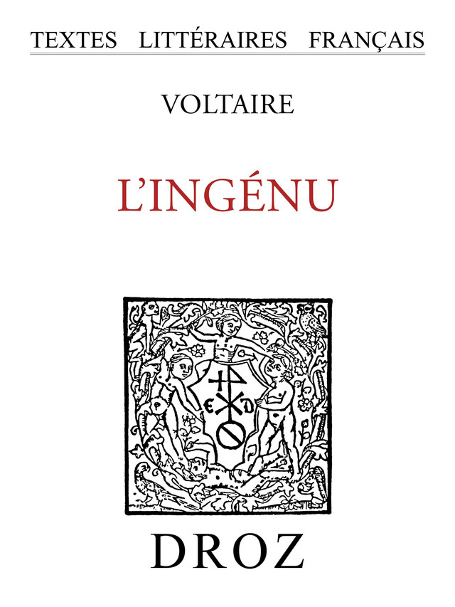 L'Ingénu -  Voltaire - Librairie Droz