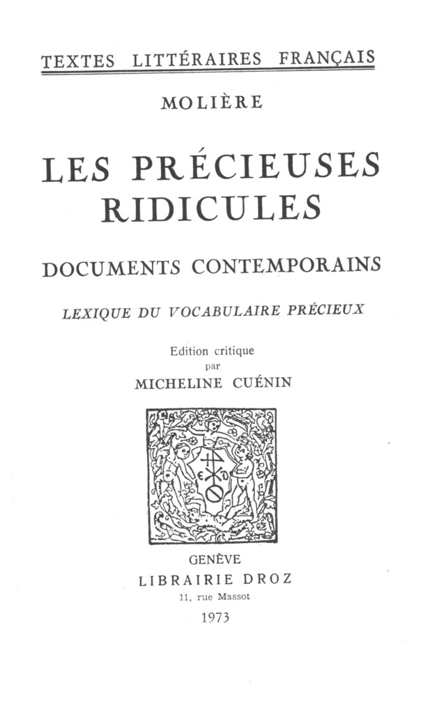 Les Précieuses ridicules -  Molière - Librairie Droz