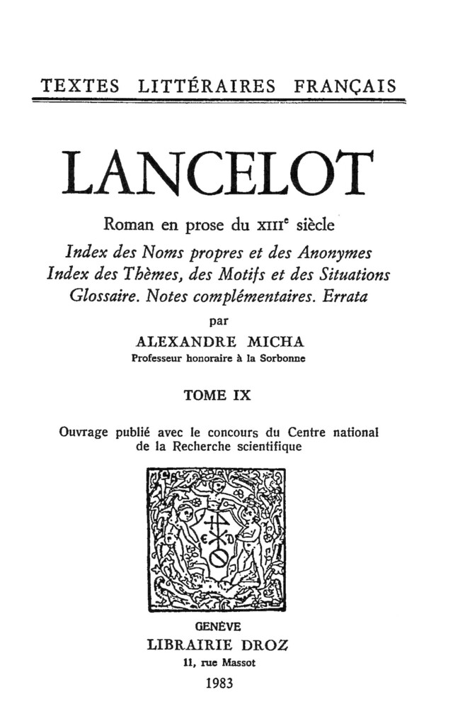 Lancelot : roman en prose du XIIIe siècle -  - Librairie Droz
