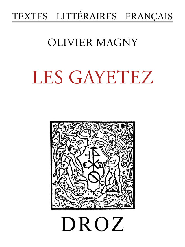 Les Gayetez - Olivier Magny - Librairie Droz