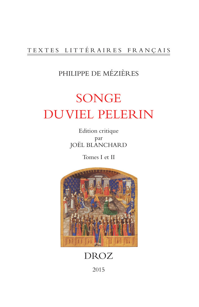 Songe du Viel Pelerin - Antoine Calvet, Didier Kahn, Philippe de Mézières - Librairie Droz
