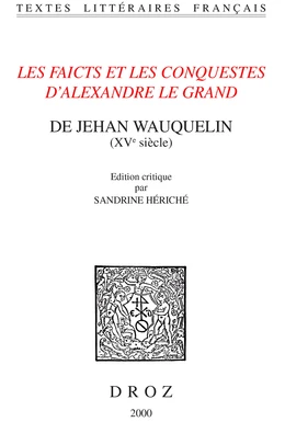 Les Faicts et les conquestes d'Alexandre le Grand