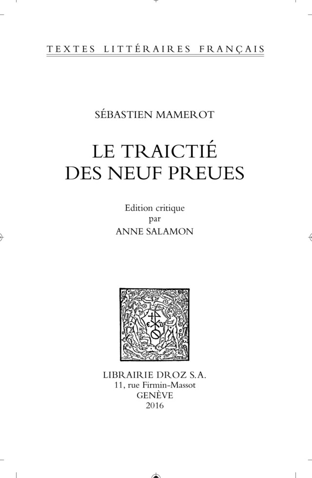 Le Traictié des Neuf Preues - Sébastien Mamerot - Librairie Droz