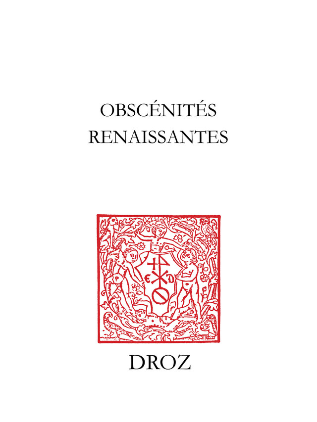 Obscénités renaissantes -  - Librairie Droz