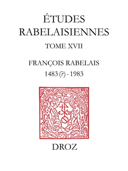 François Rabelais : 1483 (?)-1983