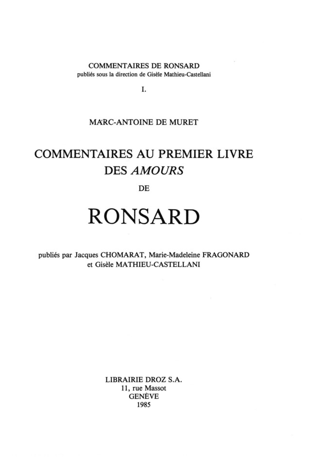 Commentaires au premier livre des "Amours" de Ronsard - Marc-Antoine Muret - Librairie Droz