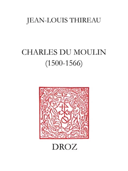 Charles Du Moulin (1500-1566)