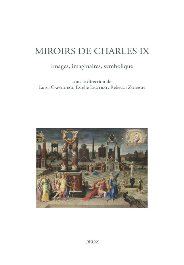 Miroirs de Charles IX - Youenn Morvan - Librairie Droz