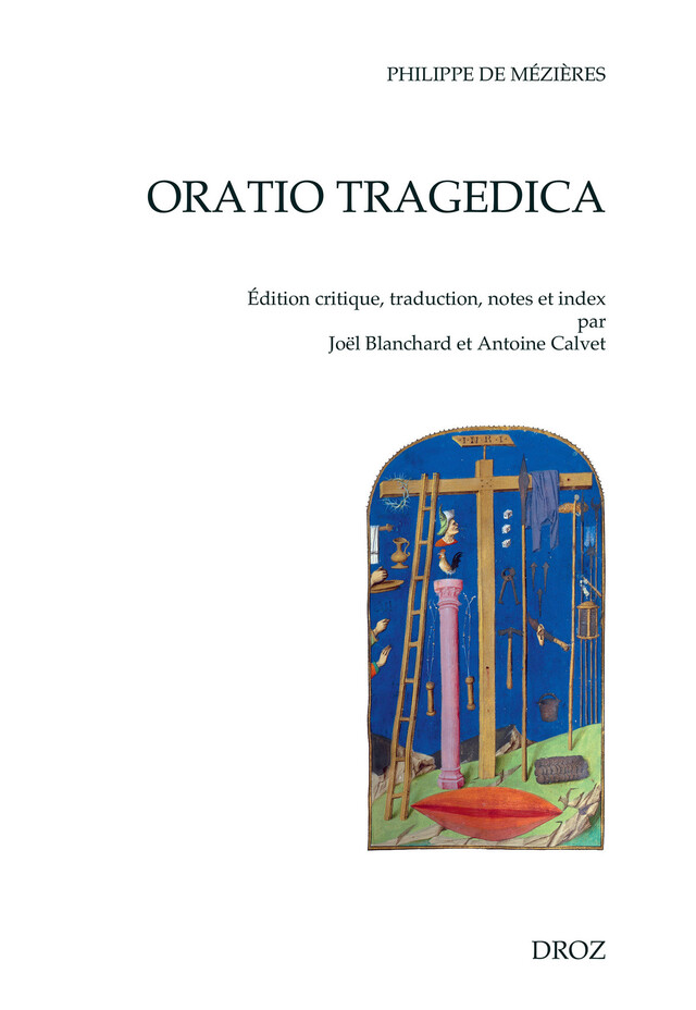 Oratio tragedica - Philippe de Mézières - Librairie Droz