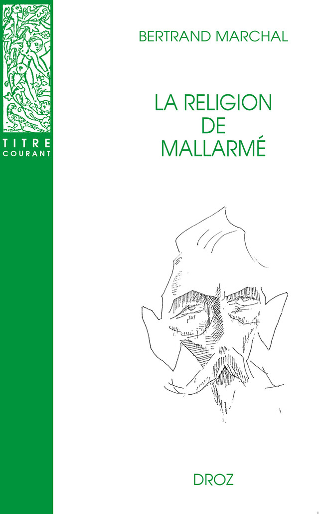 La religion de Mallarmé - Bertrand Marchal - Librairie Droz