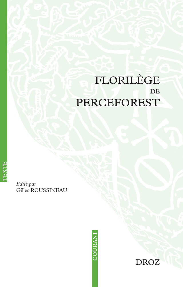 Florilège de Perceforest -  - Librairie Droz