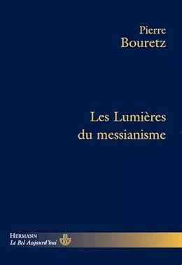 Les Lumières du messianisme