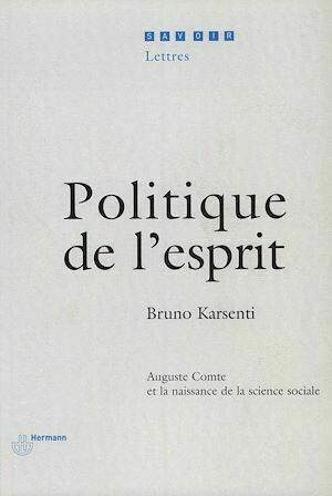 Politique de l'esprit - Bruno Karsenti - Hermann