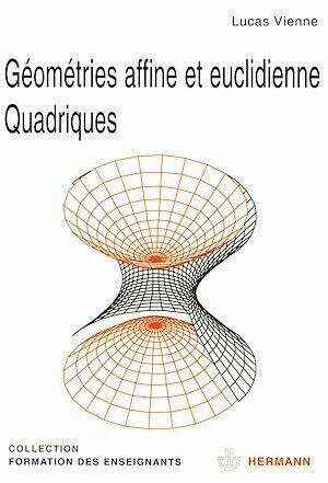 Géométries affine et euclidéenne - Lucas Vienne - Hermann