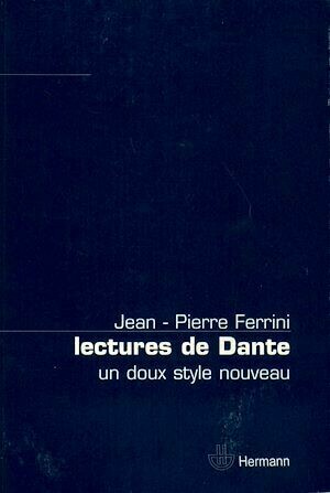 Lectures de Dante - Jean-Pierre Ferrini - Hermann