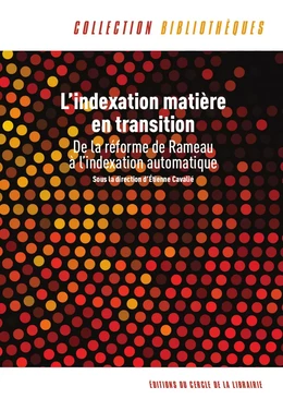 L'indexation matière en transition : de la réforme de Rameau à l'indexation automatique