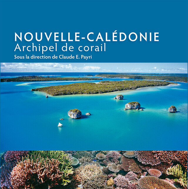 Nouvelle-Calédonie -  - IRD Éditions