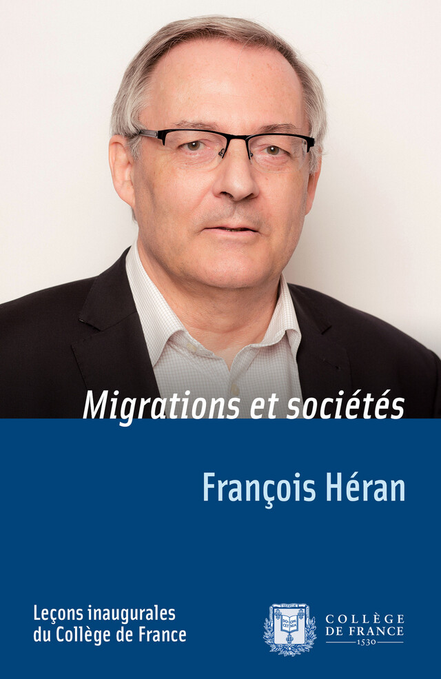 Migrations et sociétés - François Héran - Collège de France