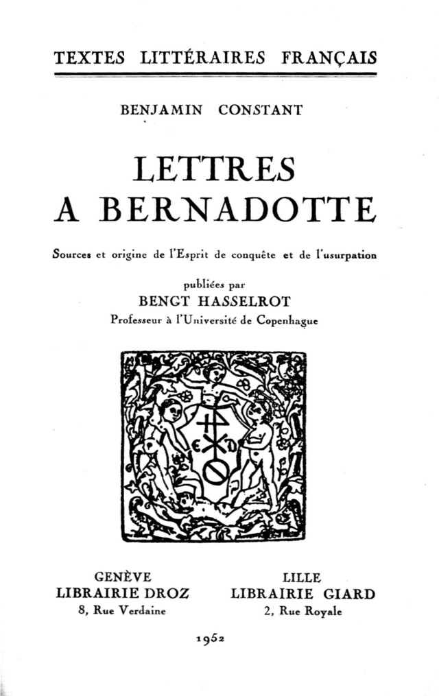 Lettres à Bernadotte - Benjamin Constant - Librairie Droz