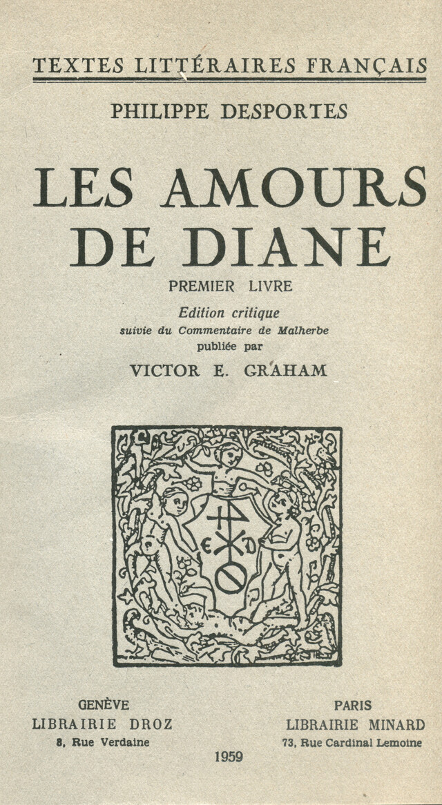 Les Amours de Diane. T. I - Philippe Desportes - Librairie Droz