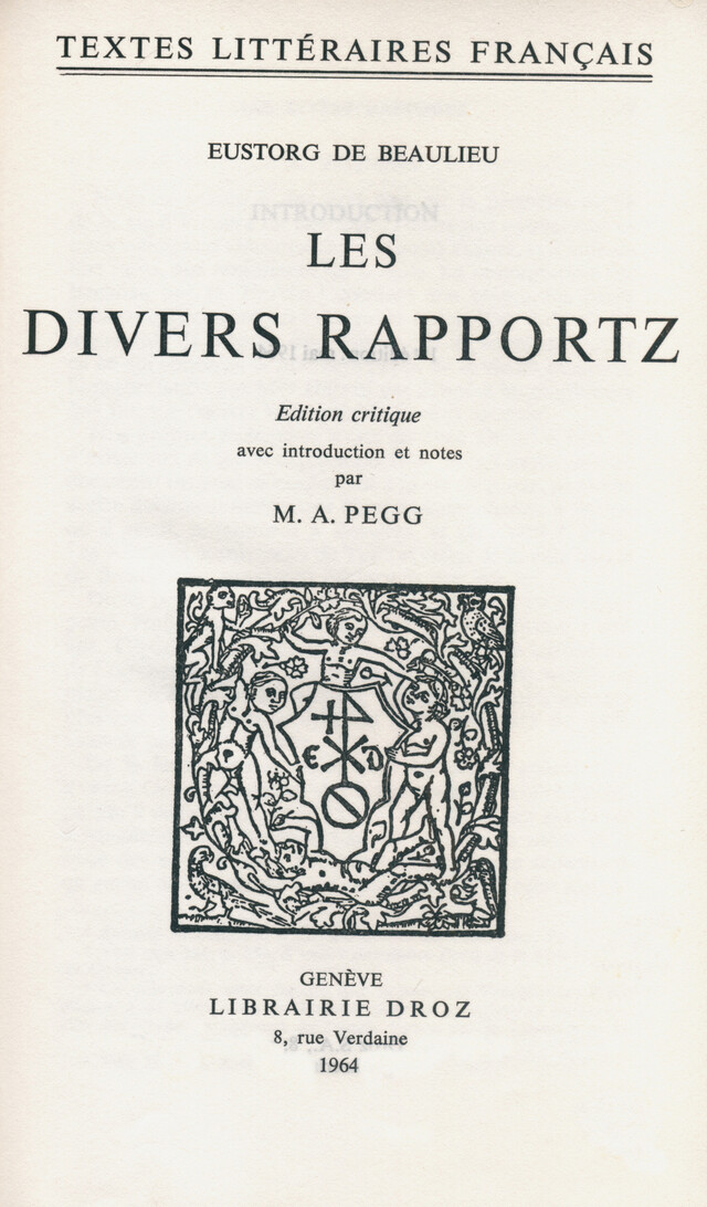 Les Divers Rapportz - Eustorg Beaulieu - Librairie Droz