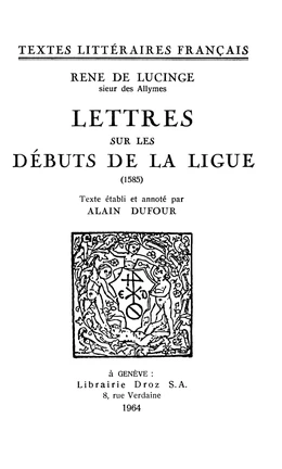 Lettres sur les débuts de la Ligue