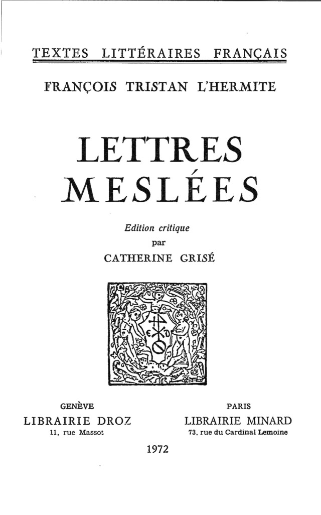 Lettres meslées - François Tristan l' Hermite - Librairie Droz