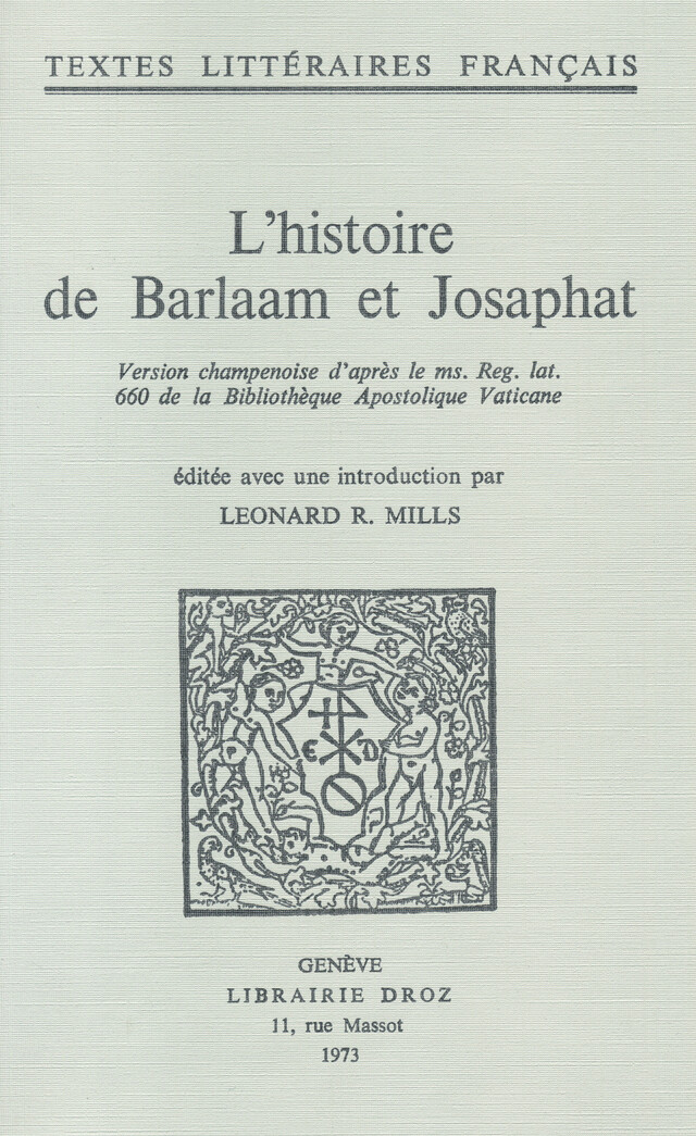 L'histoire de Barlaam et Josaphat - Léonard R. Mills - Librairie Droz