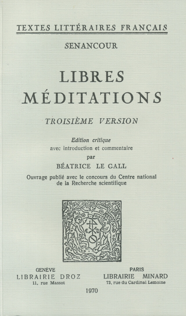 Libres méditations - Etienne Senancour - Librairie Droz