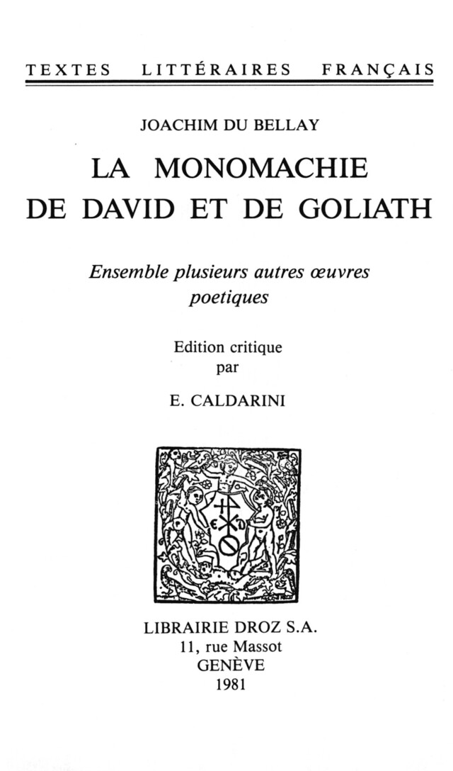 La Monomachie de David et de Goliath - Joachim du Bellay - Librairie Droz