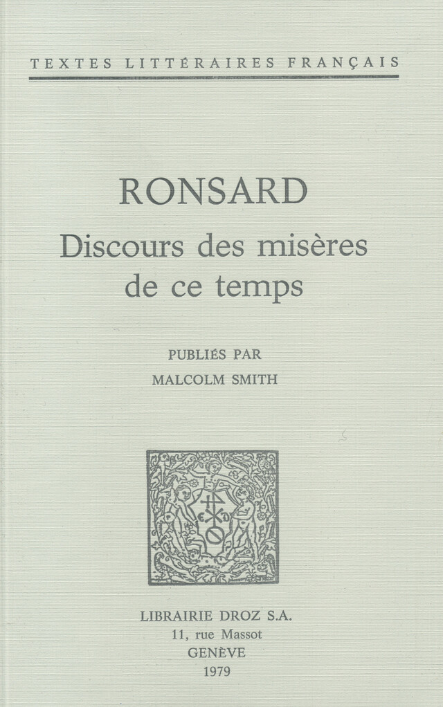 Discours des misères de ce temps - Pierre de Ronsard - Librairie Droz