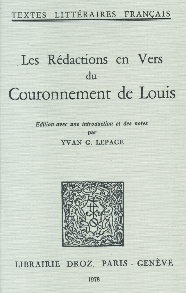 Les Rédactions en vers du Couronnement de Louis -  - Librairie Droz