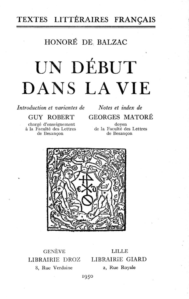 Un Début dans la vie - Honoré de Balzac, Georges Matoré, Guy Robert - Librairie Droz