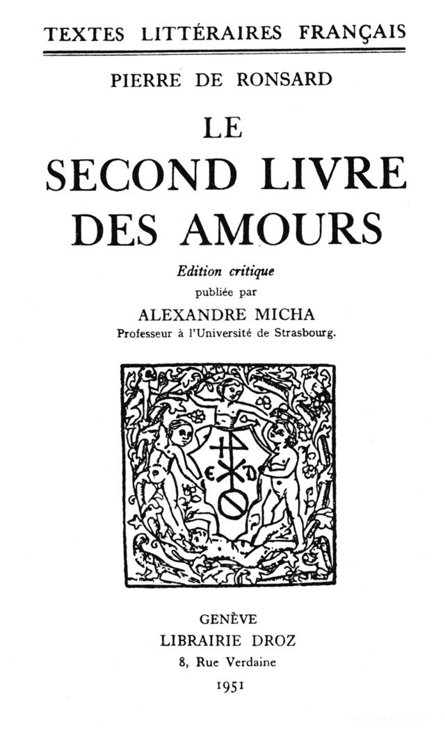 Le second Livre des amours - Pierre de Ronsard - Librairie Droz