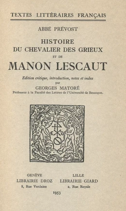 Histoire du Chevalier Des Grieux et de Manon Lescaut