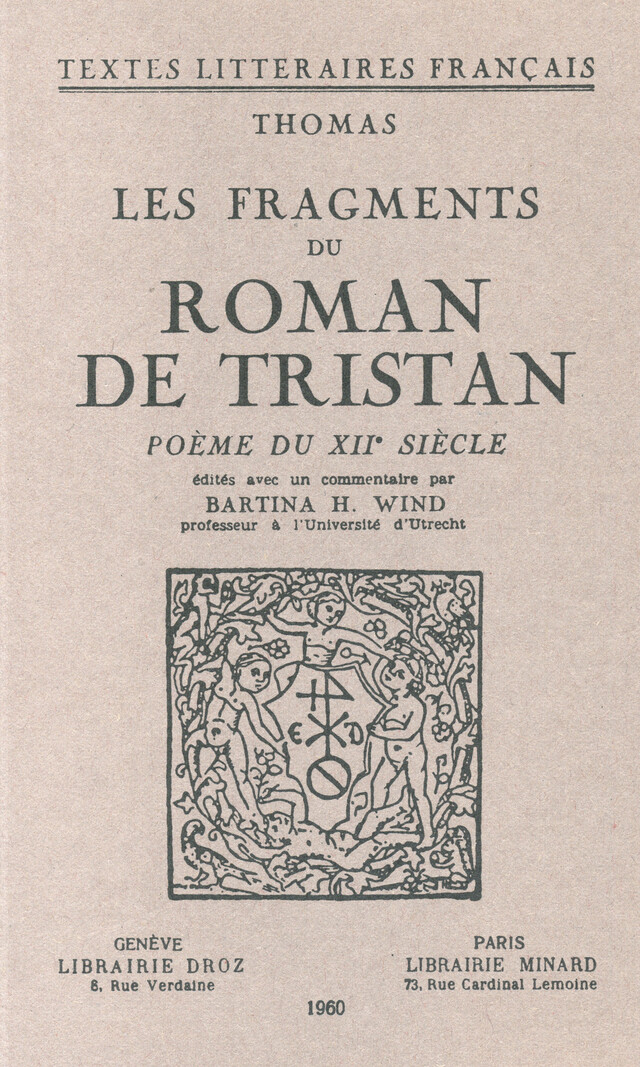 Les Fragments du roman de Tristan -  Thomas - Librairie Droz