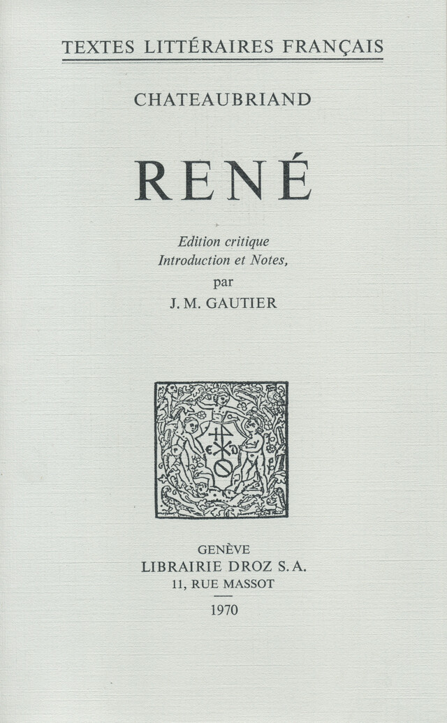 René - François-René de Chateaubriand - Librairie Droz