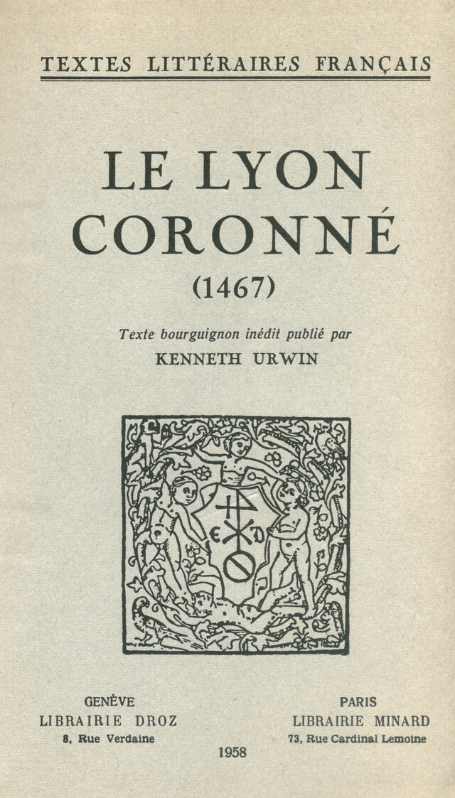 Le Lyon Coronné (1467) -  - Librairie Droz