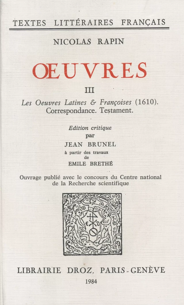 Œuvres III - Nicolas Rapin, Emile Brethé - Librairie Droz