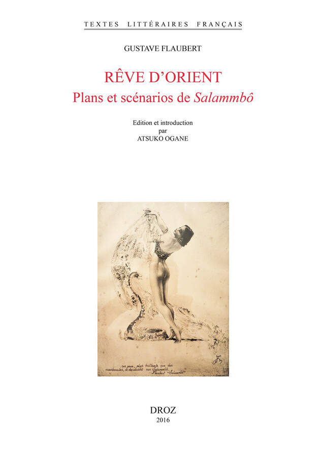 Rêve d'Orient - Gustave Flaubert - Librairie Droz