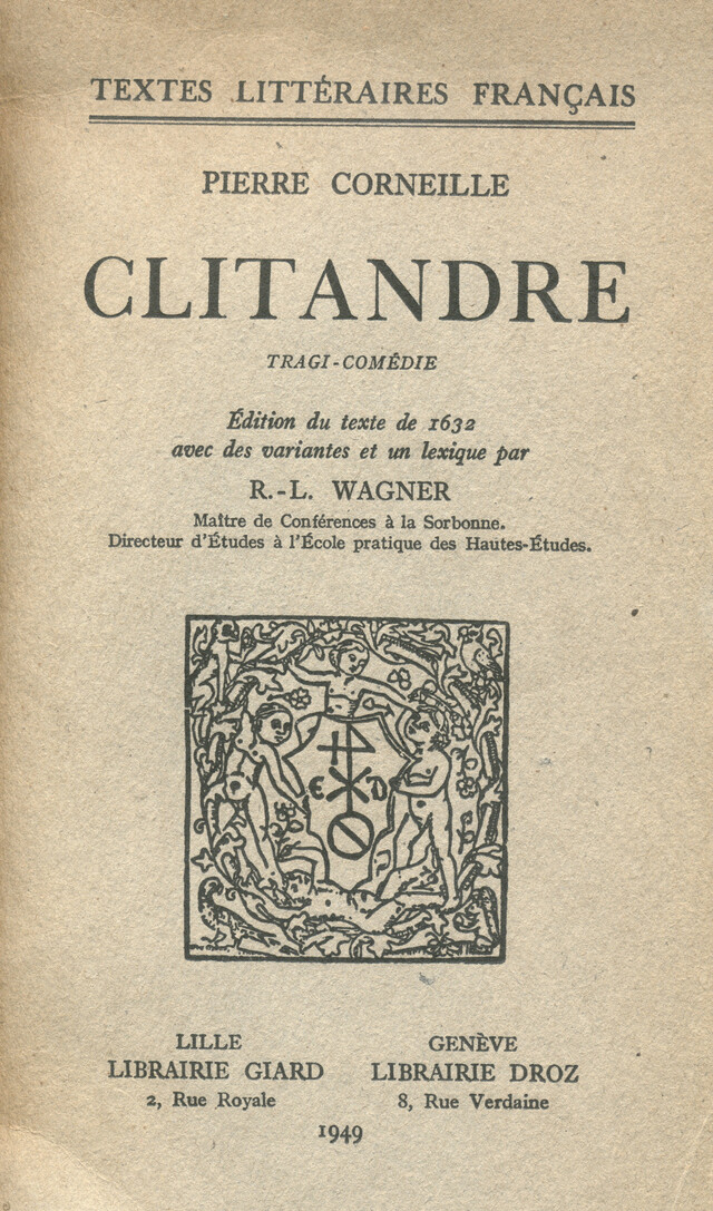 Clitandre - Pierre Corneille - Librairie Droz