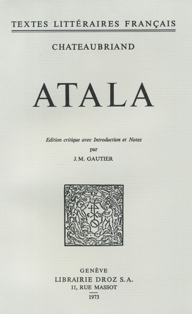 Atala - François-René de Chateaubriand - Librairie Droz